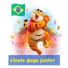 sinais guga junior